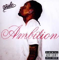 Wale - Ambition